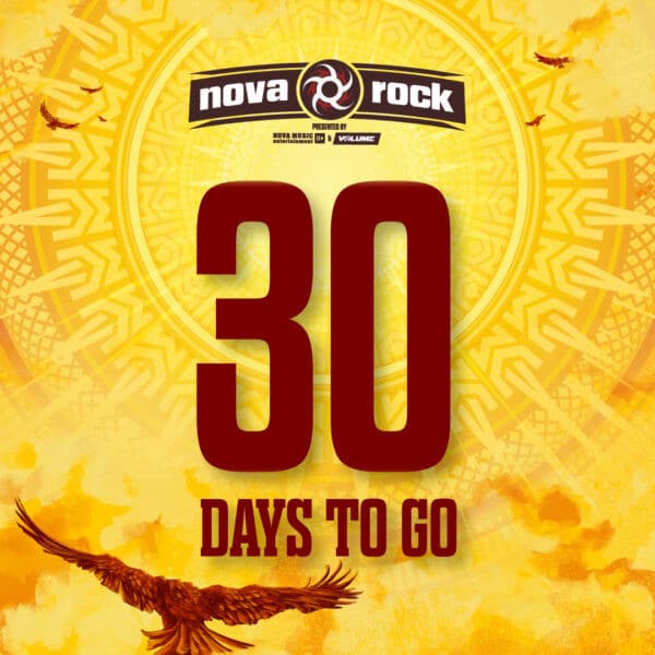 Nur mehr 30 Tage bis zum Nova Rock!