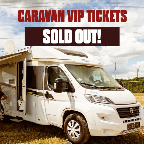Ticketkombi VIP Caravan & VIP Festivalpass ausverkauft!